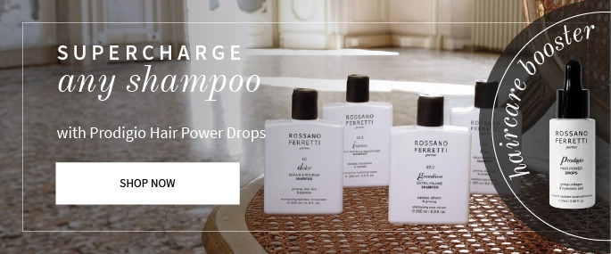 Rossano Ferretti Parma shampoos and the Prodigio power drops