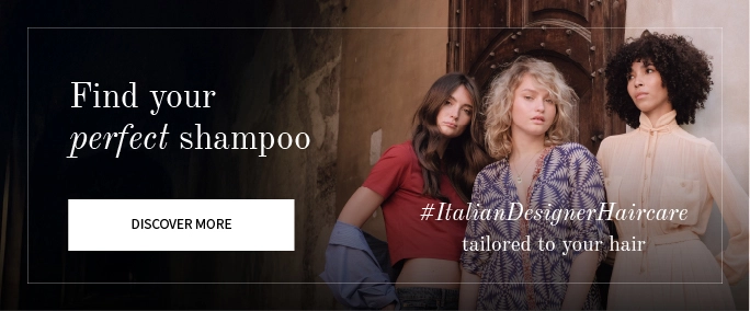 Find Your Perfect Shampoo #ItalianDesignerHaircare, tailored to your hair. Rossano Ferretti Parma. Three girls close to each other, each with different hairstyles.